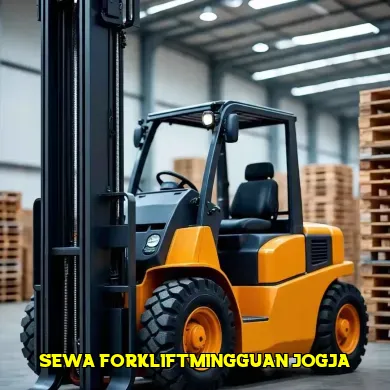 7 Alasan Sewa Forklift Mingguan di Jogja untuk Proyek Anda